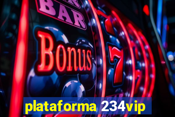 plataforma 234vip